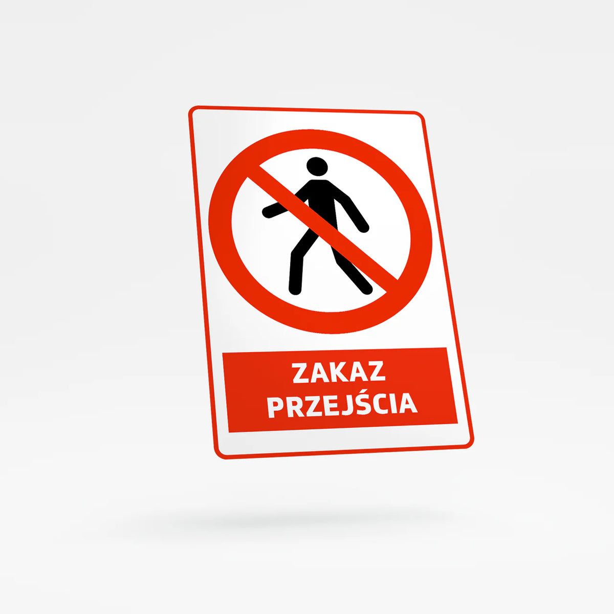 Prohibition sign with text - no thoroughfare