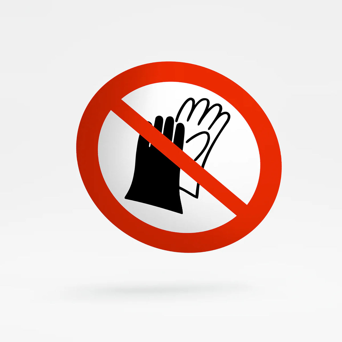 Prohibition sign - do not wear gloves