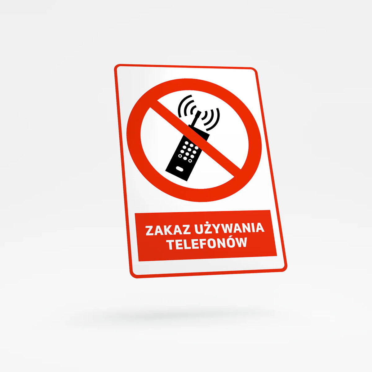 Znak zakazu z opisem - Zakaz Używania Telefonów