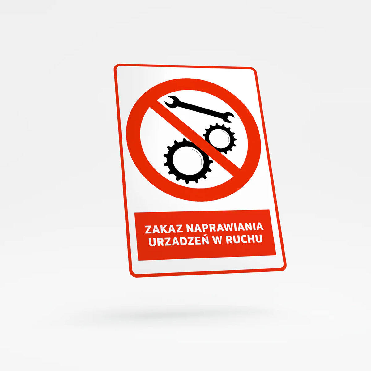 Prohibition sign with text - do not repair equipment while in operation