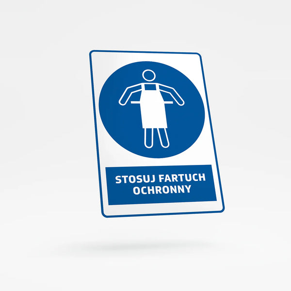 Znak nakazu z opisem - Stosuj Fartuch Ochronny