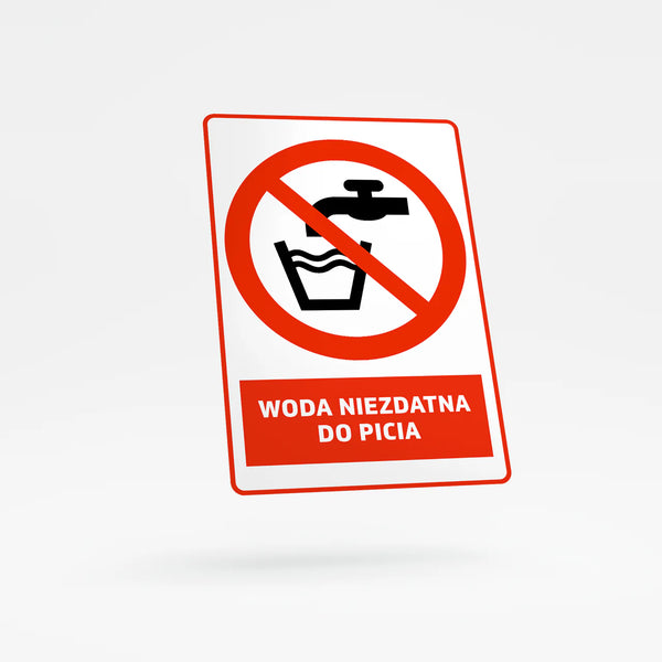 Znak zakazu z opisem - Woda Niezdatna do Picia