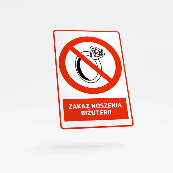 Znak zakazu z opisem - Zakaz Noszenia Biżuterii