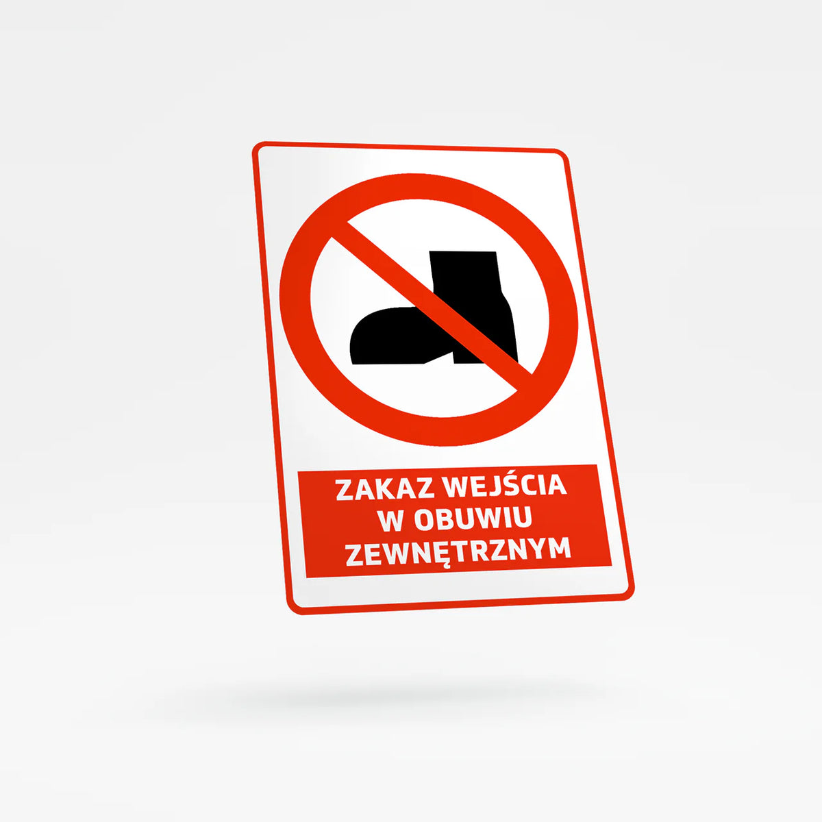 Znak zakazu z opisem - Zakaz Wejścia w Obuwiu Zewnętrznym